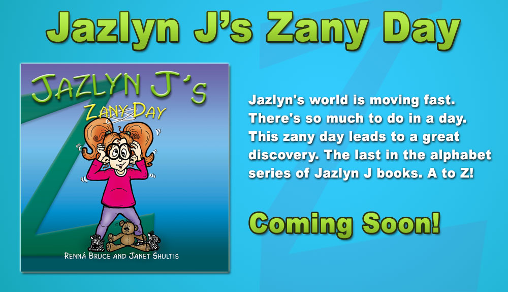 Book 26 is Jazlyn J's Zany Day